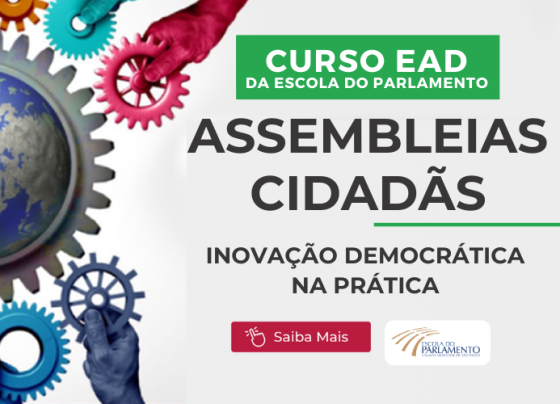 Curso EAD da Escola do Parlamento sobre Assembleias Cidadãs