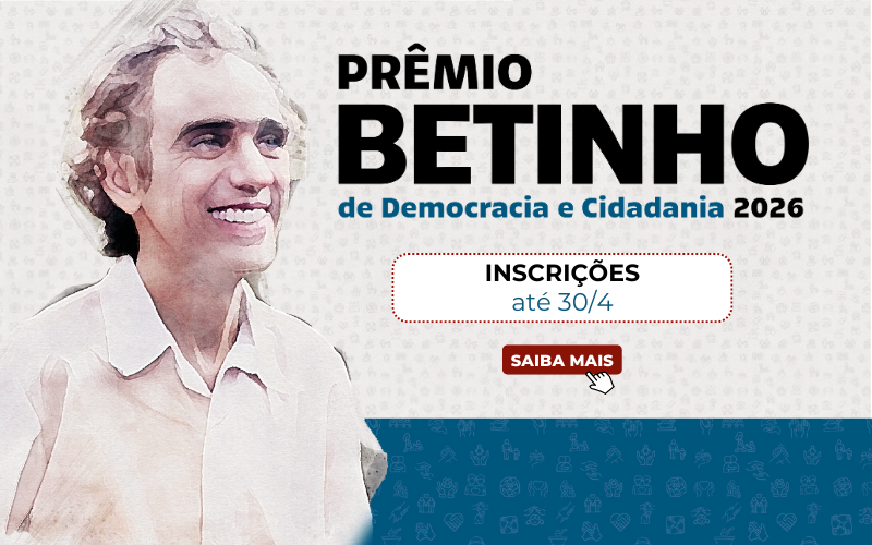 Banner do Prêmio Betinho de Democracia e Cidadania 2026, com homem sorrindo à esquerda. Fundo claro com ícones azuis na base. Texto: “Inscrições até 30/4. Saiba mais.”